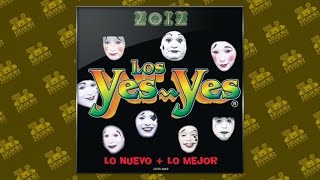 Los Yes Yes - Todavía