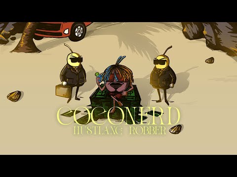 Hustlang Robber - Coconerd (Official Lyric Video)