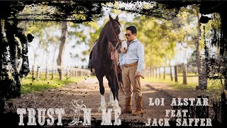 Download lagu Trust In Me  - Loi Alstar feat Jack Saffer mp3