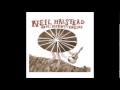 Witless Or Wise - Neil Halstead (HQ)