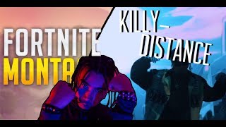 Killy - Distance (A Fortnite Montage)