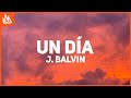 J Balvin - UN DIA (Letra / Lyrics) ft. Dua Lipa, Bad Bunny, Tainy