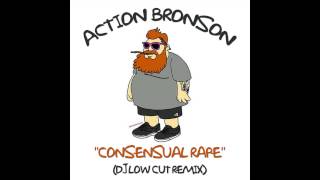 Action Bronson - Consensual Rape (Dj Low Cut Remix)