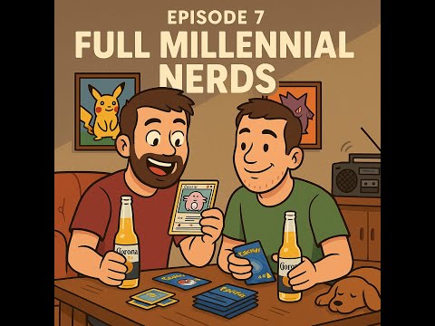 Ep. 7 - Full Millennial Nerds w/ Mitch B.