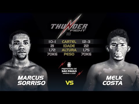 Thunder Fight 18 - Melk Costa vs Marcus Sorriso