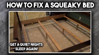 How to Fix a Squeaky Bed
