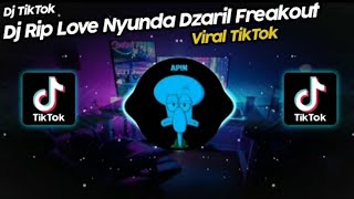 Download lagu Dj Rip Love Dzaril Freakout By Dj Apin Rimexx mp3 Download lagu Dj Rip Love Dzaril Freakout By Dj Apin Rimexx mp3