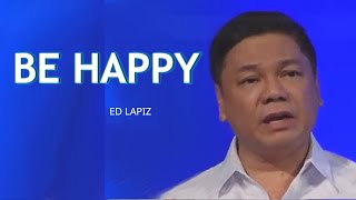 Download lagu BE HAPPY - DAPAT MAGING MASAYA mp3