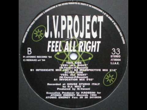 JV Project - Feel All Right (Invocation Mix) 1994