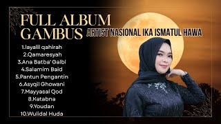 Download lagu KUMPULAN GAMBUS IKA ISMATUL HAWA TERBARU mp3