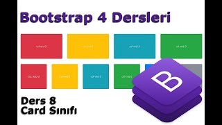Bootstrap 4 Dersleri | 8-Card Sınıf