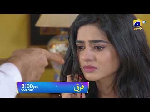 Farq Episode 18 Promo | Tonight at 8:00 PM On Har Pal Geo