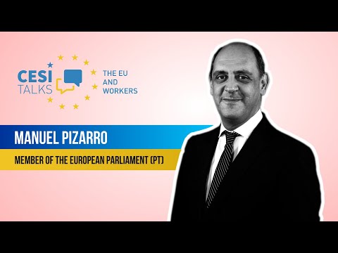 CESI Talks - The EU and workers with Manuel Pizarro, MEP (PT)