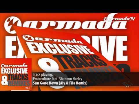 Protoculture feat. Shannon Hurley - Sun Gone Down (Aly & Fila Remix)