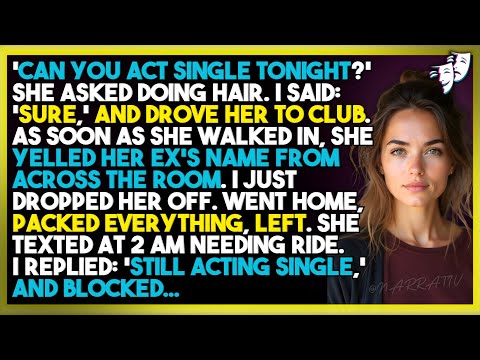 She Said 'Can You Act Single Tonight' —So I Did. Better Than She Ever Expected...