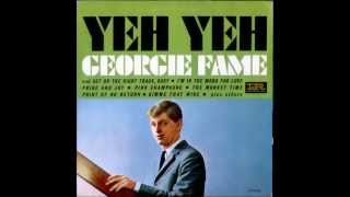 Georgie Fame - Gimme That Wine