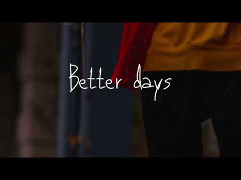 Better Days (Lil. Nate)