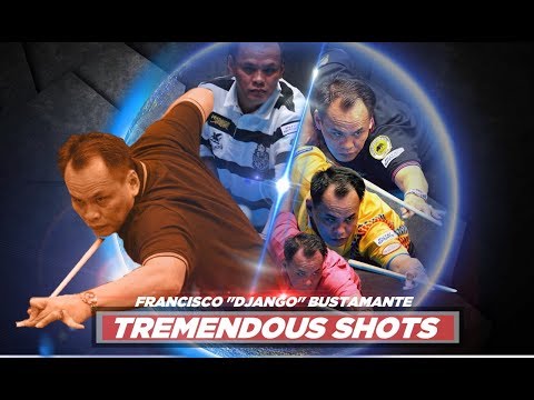 Tremendous Shots "DJANGO" BUSTAMANTE