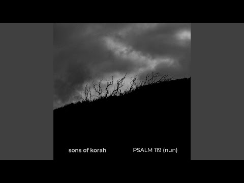 Psalm 119 Nun - Sons Of Korah