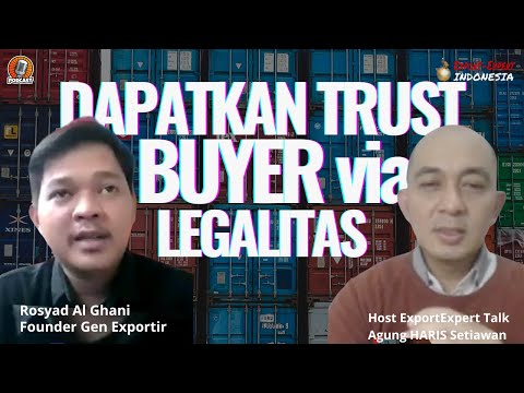 , title : 'Legalitas Perusahaan, Kunci Dapatkan Kepercayaan Buyer | Export Expert Talk #78'