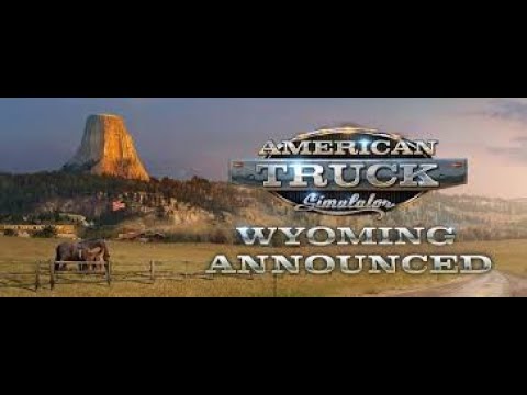 Wyoming announced as next ATS map DLC! New lighting system and screenshots teased!