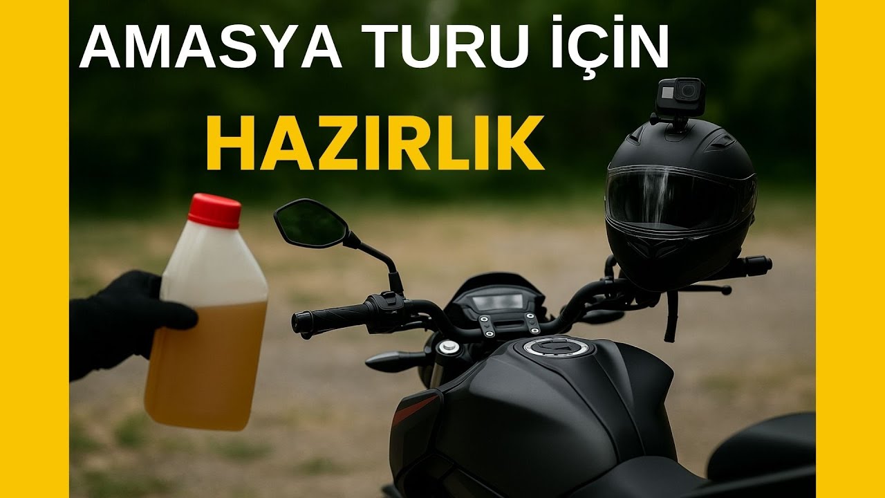 Amasya Yolculuğu Öncesi Motor Bakımı | Tur Hazırlığı!