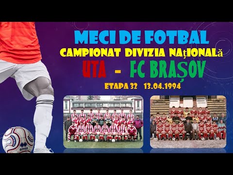 UTA - FC BRAȘOV 4-0 (0-0) Etapa 32, 13.04.1994 Campionat Divizia Națională