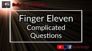 Finger Eleven - Complicated Questions (Karaoke)