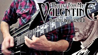 Bullet For My Valentine - Raising Hell (Guitar Solo Cover + TABS)