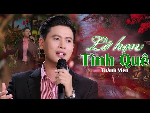 Lỡ hẹn tình quê - Thành Viên