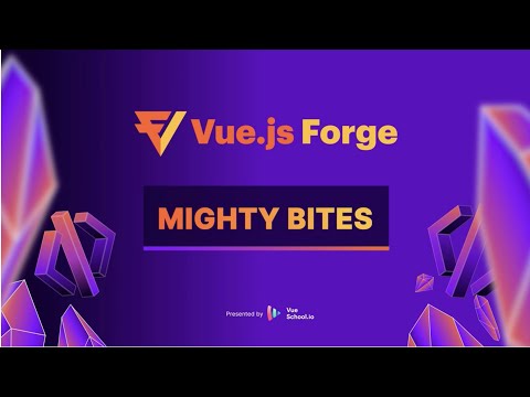 Episode 3 Mighty Bites: The Power Of Function Refs by Alex Vipond: Vue.js Forge