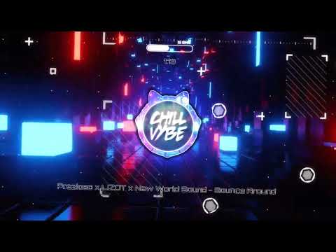 Chill Vybe - Prezioso x LIZOT x New World Sound - Bounce Around