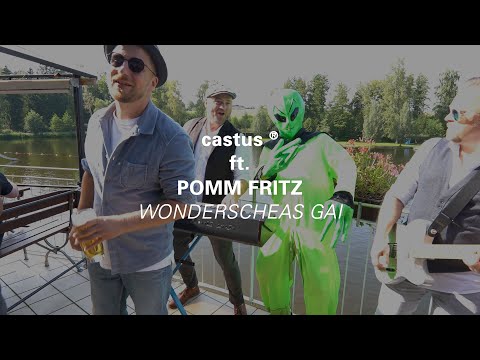 castus | ft. POMM FRITZ : “Wonderscheas Gai”