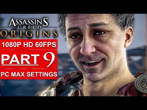 ASSASSIN’S CREED ORIGINS Gameplay Walkthrough Part 9 [1080p HD 60FPS PC MAX SETTINGS] No Commentary