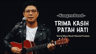 Download lagu Kangen Band - Terima Kasih Patah Hati - Slow Rock Cover Version by AR MUSIC MENTAL mp3