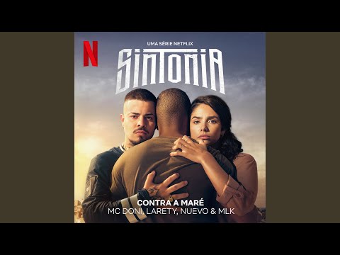Contra a Maré (Uma série Netflix "Sintonia")