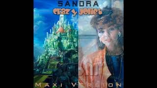 Sandra - Crazy Juliet Maxi Version (re-cut by Manaev)