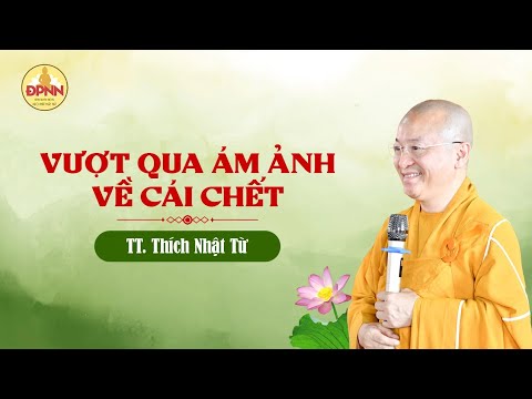 Vượt qua ám ảnh về cái chết