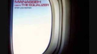 Manasseh meet The Equalizer   Do Right Dub