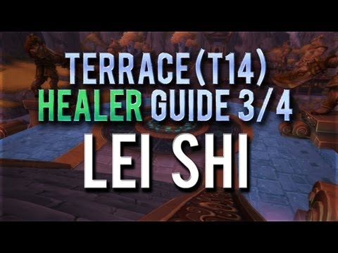 "Lei Shi" [HEALER] Guide → Boss 3/4 in Terrace of Endless Springs