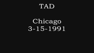 TAD - Lounge Ax - Chicago 3-15-1991