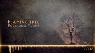 Posthouse Tuomi - Flaming Tree - HYBRID ORCHESTRAL ROCK