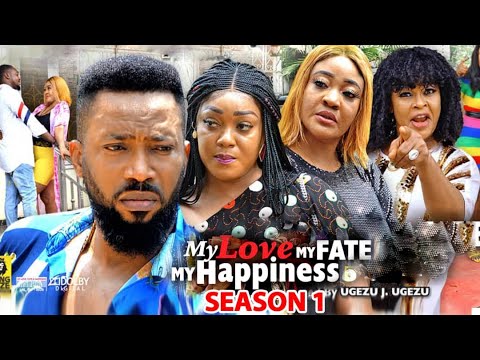 MY LOVE MY FATE MY HAPPINESS SEASON 1(Trending New Movie Full HD)Fredrick Leonard  2021 Latest Movie