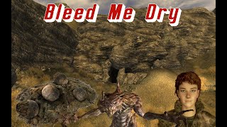 Fallout New Vegas: Bleed Me Dry Walkthrough