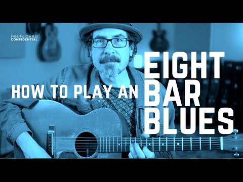 How To Play An Eight Bar Blues