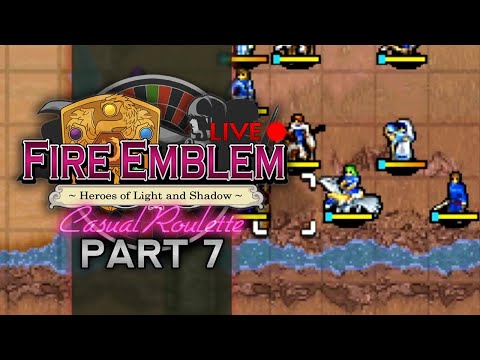 Fire Emblem: New Mystery of the Emblem :: Casual Roulette :: Livestream Part 7