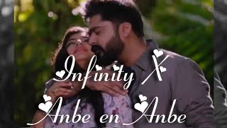 Download lagu 🎧✨Infinity X Anbe en Anbe🥰😍💖 mp3