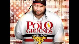 The Polo Grounds (Hosted by Thirstin Howl the 3rd) *Preview*