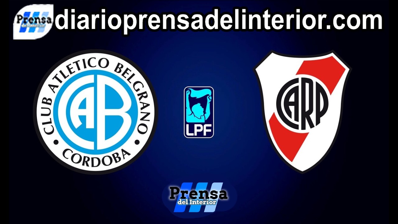 Belgrano vs. River Plate en vivo: fecha 13 del Torneo Clausura 2026