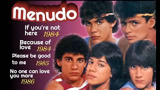 IF   YOU&#39;RE  NOT  HERE  -  MENUDO